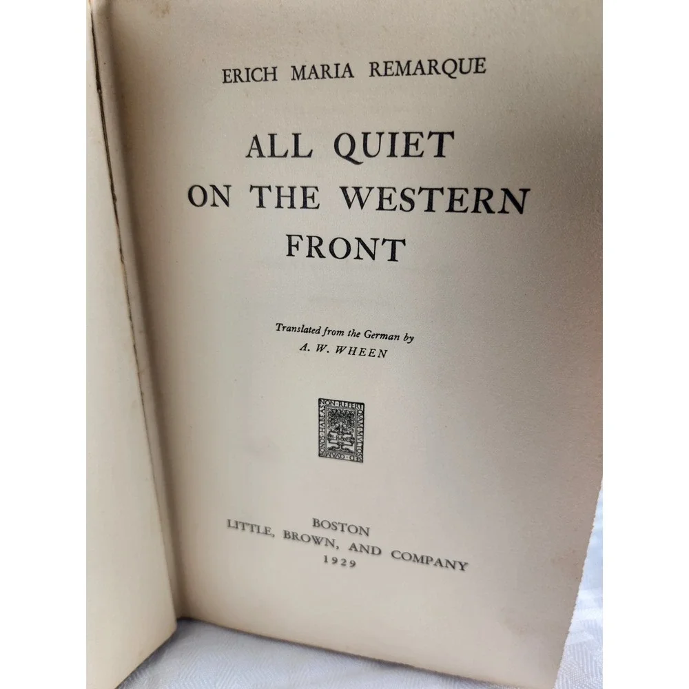 Erich Maria REMARQUE, ALL QUIET on the WESTERN FRONT, 1929